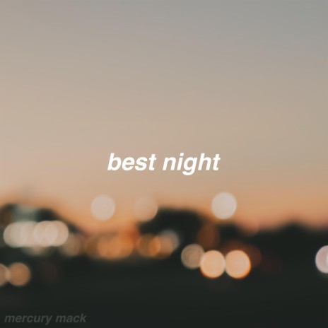 best night | Boomplay Music