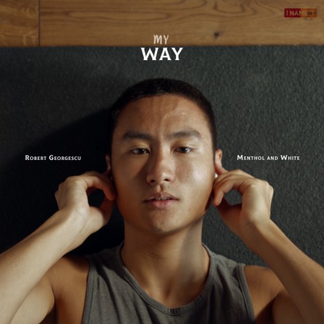 My Way ft. Menthol & White | Boomplay Music