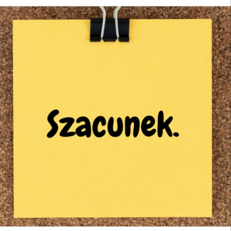 Szacunek (Shouts to Grubson)