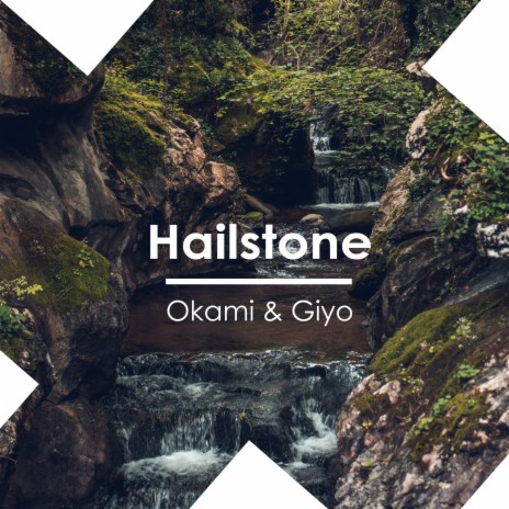 Hailstone ft. Giyo | Boomplay Music