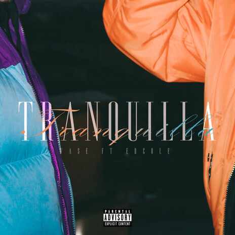 Tranquilla ft. Ercole | Boomplay Music