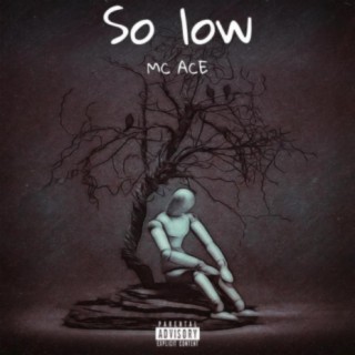 So Low