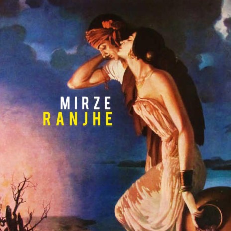 Mirze Ranjhe ft. Rishabh Ganesh | Boomplay Music