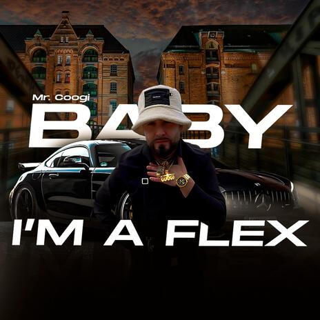 Baby I'm a flex | Boomplay Music