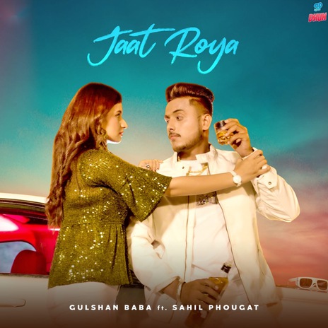 Jaat Roya ft. Sahil Phougat | Boomplay Music