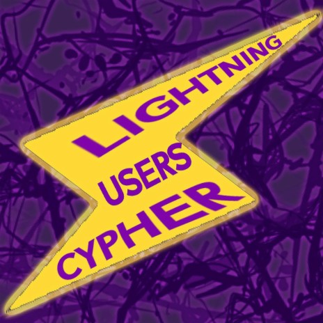 Lightning Users Cypher (feat. Camo Valentyne, TereChi, GXG Wolf, Jixplosion, BlackFrost Hee Ho, Este, Ultra King, Lil Codex & S4MUR0TT'S FLOW) | Boomplay Music