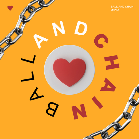 Ball and Chain | Boomplay Music