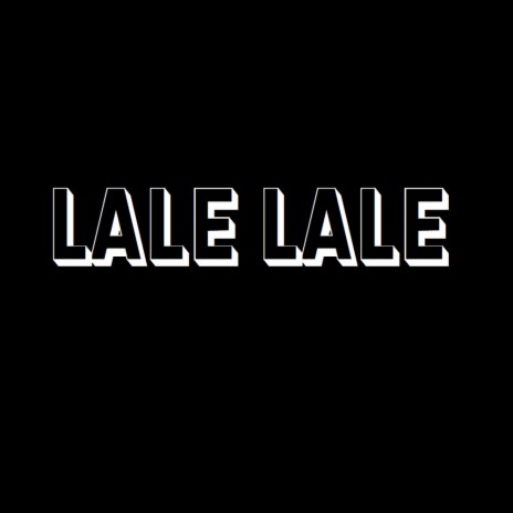 Lale Lale ft. Sammy Atoa | Boomplay Music