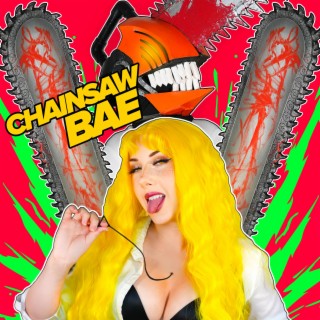 CHAINSAW BAE (Chainsaw Man) lyrics | Boomplay Music