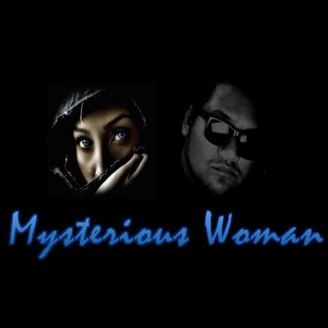 Mysterious Woman | Boomplay Music