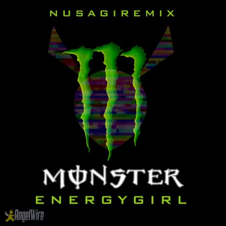 monster energy girl (feat. ofear & Cyberchase) (nusagi remix) | Boomplay Music