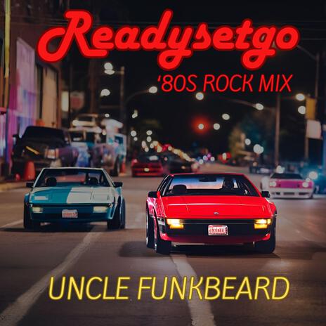 Readysetgo ('80s rock mix) | Boomplay Music