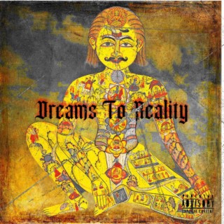 Dreams to Reality (Skinny Nibba)