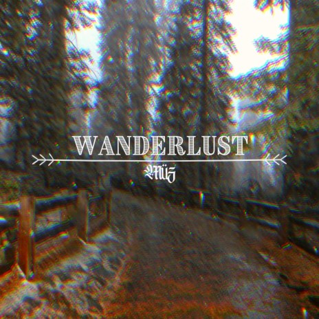 Wanderlust | Boomplay Music