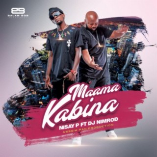 Maama Kabina (feat. Dj Nimrod)