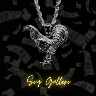 Soy Gallero lyrics | Boomplay Music