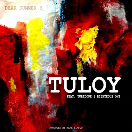 Tuloy (feat. Yuridope & Righteous One) | Boomplay Music