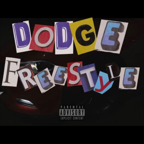 Dodge Freestyle | Boomplay Music