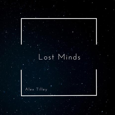 Lost Minds | Boomplay Music