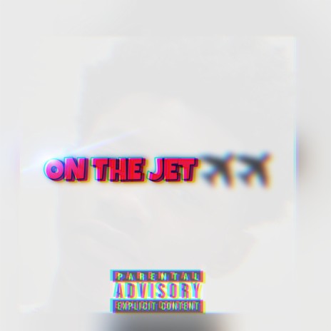 On The Jet | Boomplay Music