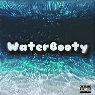 WaterBooty (REMIX)