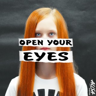 Open your eyes