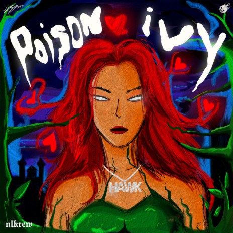 Poison Ivy ft. Hawk | Boomplay Music