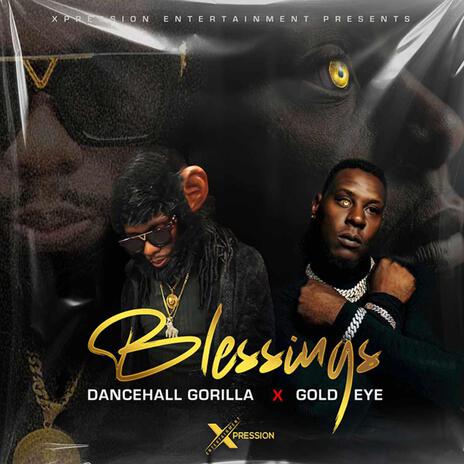 BLESSINGS ft. GOLDEYE | Boomplay Music