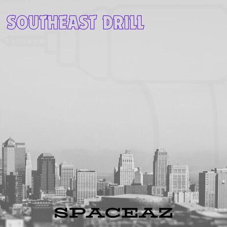 Southeast Drill | Boomplay Music