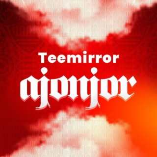 All TEEMIRROR | Boomplay Music