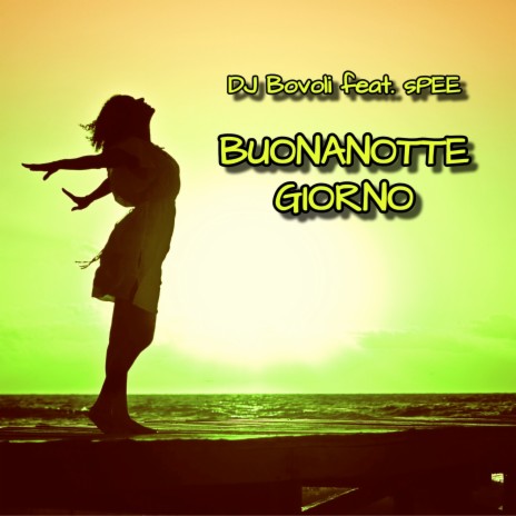 Buonanotte Giorno (Dj-V Remix) ft. sPEE | Boomplay Music