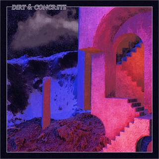 Dirt & Concrete lyrics | Boomplay Music