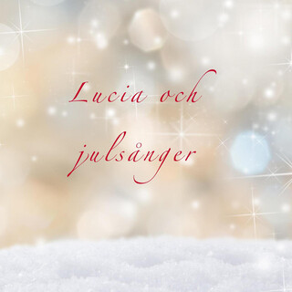 Lucia och julsånger