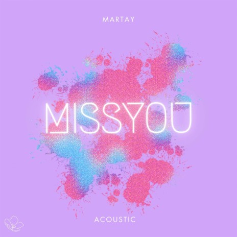 Miss You (Acoustic) | Boomplay Music