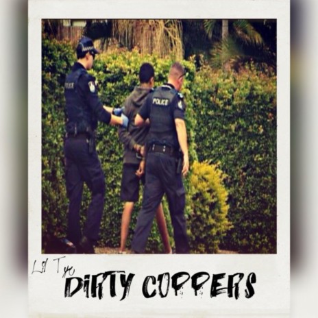 Dirty Coppers | Boomplay Music