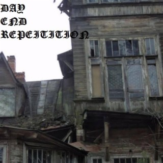 Day End Repetition (Single)