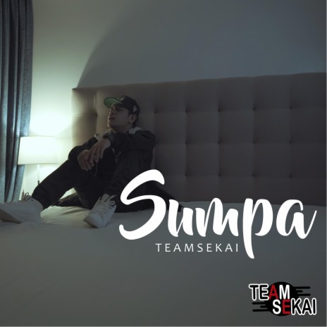 Sumpa ft. Team Sekai | Boomplay Music