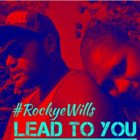 Lead to you | Boomplay Music