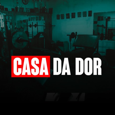 Casa da Dor | Boomplay Music