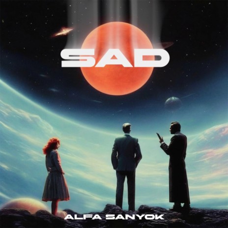 SAD | Boomplay Music