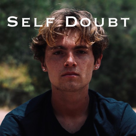 Self Doubt | Boomplay Music