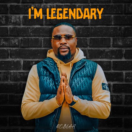 I'm Legendary | Boomplay Music