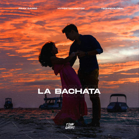 La Bachata (Remix) ft. HYPERTECHNOTOP & Technoglobal | Boomplay Music