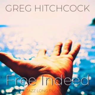 FREE INDEED (Long Play)