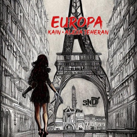 Europa ft. Alexa Teheran & sndy | Boomplay Music