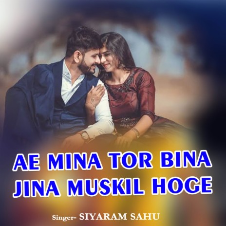 Ae Mina Tor Bina Jina Muskil Hoge | Boomplay Music