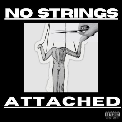 No Strings Attached | Boomplay Music