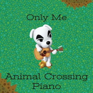 Only Me (Animal Crossing)