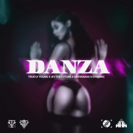 (Danza) [feat. Jey The Future, SantanaXX & Dynamic] | Boomplay Music