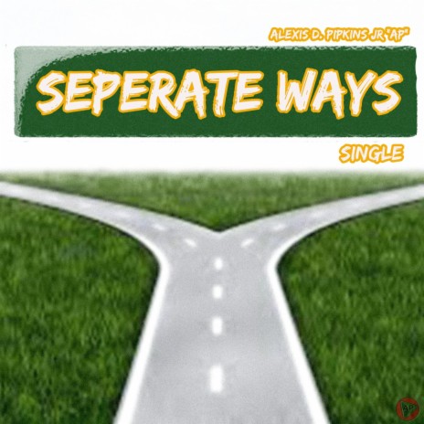 Seperate Ways | Boomplay Music
